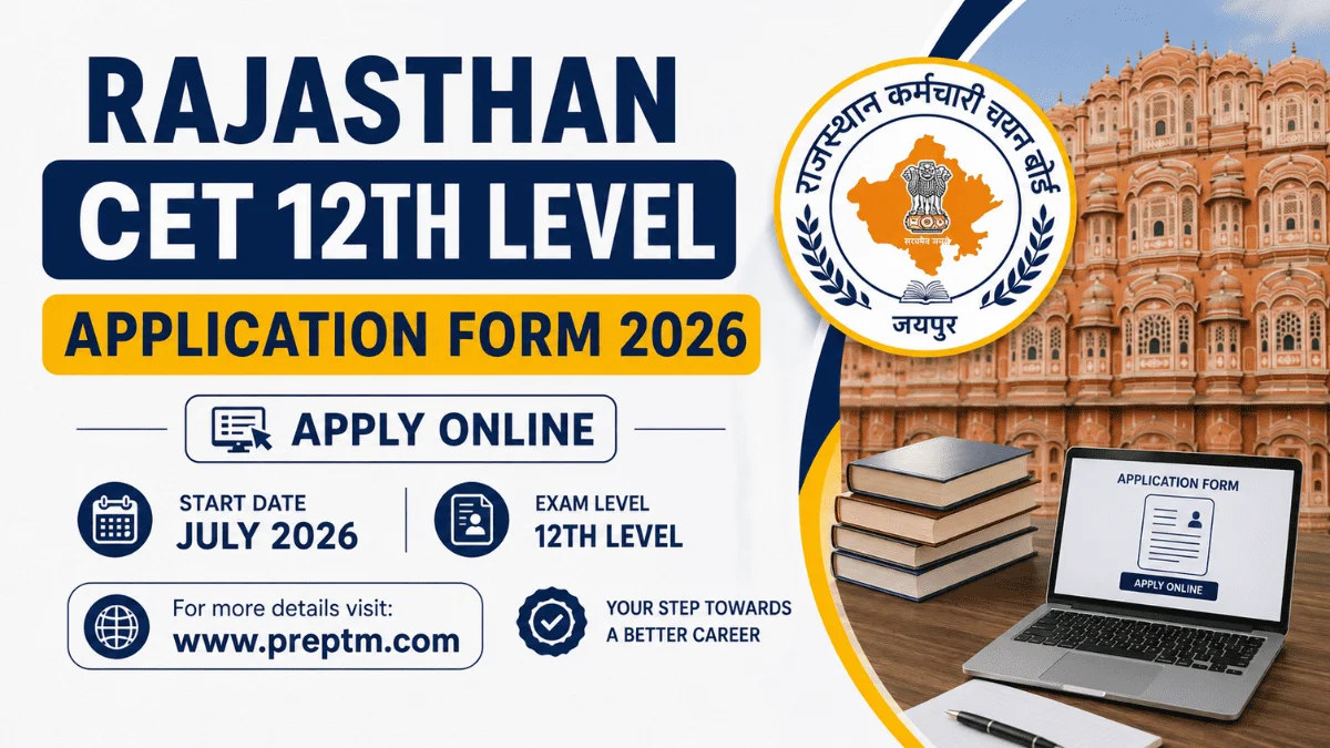 Rajasthan CET 12th Level Application Form 2026: Apply Online